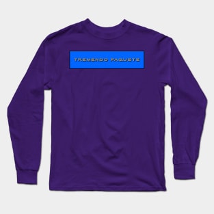 Tremendo Paquete Long Sleeve T-Shirt